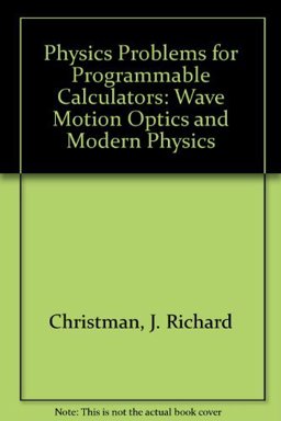 Wave Mechanics, Optics and Modern Physics