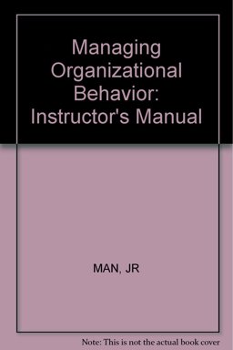 Managing Organizational Behavior