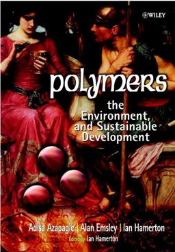 Polymers The Environment and Sustainable Development  9780471877400 Front Cover