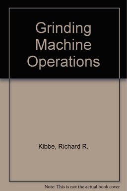 Grinding Machine Operations