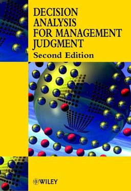 Decision Analysis for Management Judgement