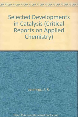 Selected Developments in Catalysis Selected Developments in Catalysis