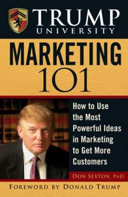 Trump University Marketing 101