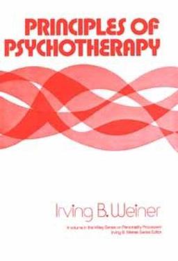 Principles of Psychotherapy Principles of Psychotherapy