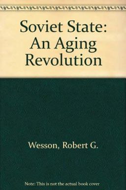 Soviet State the Aging Revolution