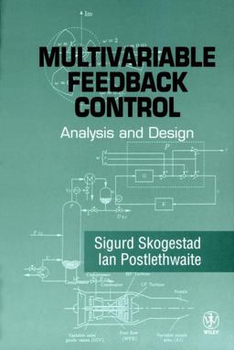 Multivariable Feedback Control Analysis and Design  9780471943303 Front Cover