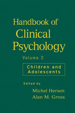Handbook of Clinical Psychology, Volume 2 Children and Adolescents  9780471946786 Front Cover