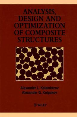 Analysis, Design and Optimization of Composite Structures 2nd 1997 Revised  9780471971894 Front Cover