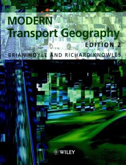 Modern Transport Geography Modern Transport Geography