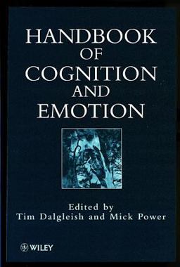 Handbook of Cognition and Emotion Handbook of Cognition and Emotion