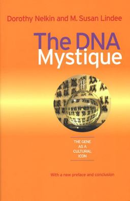 DNA Mystique The Gene As a Cultural Icon  9780472030040 Front Cover