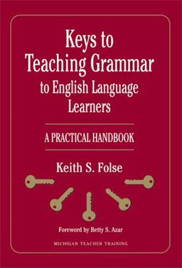 Keys to Teaching Grammar to English Language Learners