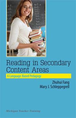 Reading in Secondary Content Areas A Language-Based Pedagogy  9780472032792 Front Cover
