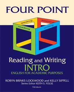 Four Point Reading and Writing Intro English for Academic Purposes  9780472035007 Front Cover