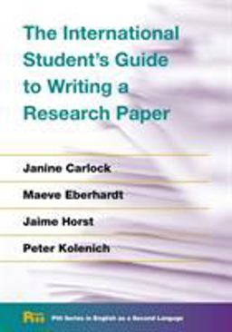 International Student's Guide to Writing a Research Paper  9780472036431 Front Cover