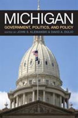 Michigan Government, Politics, and Policy  9780472037001 Front Cover