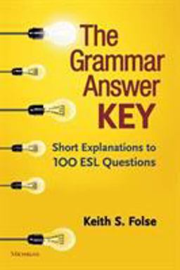 Grammar Answer Key Short Explanations to 100 ESL Questions  9780472037186 Front Cover