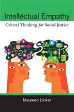 Intellectual Empathy Critical Thinking for Social Justice  9780472052622 Front Cover