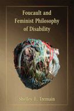 Foucault and Feminist Philosophy of Disability  9780472053735 Front Cover