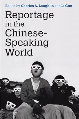 Reportage in the Chinese-Speaking World Reportage in the Chinese-Speaking World