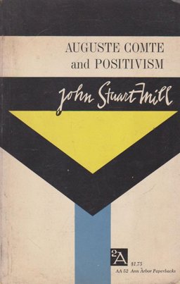 Auguste Comte and Positivism