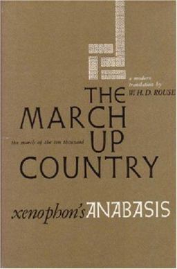 March up Country A Translation of Xenophon's Anabasis  9780472060955 Front Cover