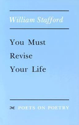 You Must Revise Your Life  9780472063710 Front Cover