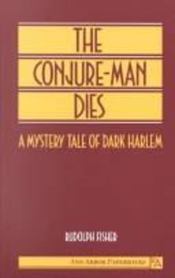 Conjure-Man Dies A Mystery Tale of Dark Harlem  9780472064922 Front Cover