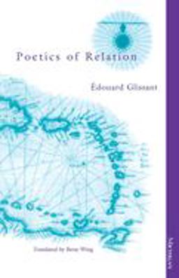 Poetics of Relation  9780472066292 Front Cover