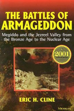 Battles of Armageddon Megiddo and the Jezreel Valley from the Bronze Age to the Nuclear Age  9780472067398 Front Cover