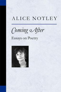 Coming After Essays on Poetry  9780472068593 Front Cover