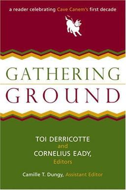 Gathering Ground A Reader Celebrating Cave Canem's First Decade  9780472069248 Front Cover
