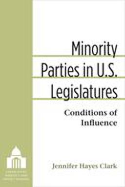 Minority Parties in U. S. Legislatures