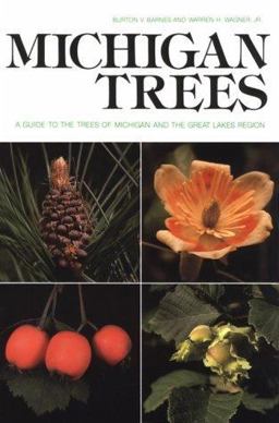 Michigan Trees A Guide to the Trees of Michigan and the Great Lakes Region  9780472080182 Front Cover