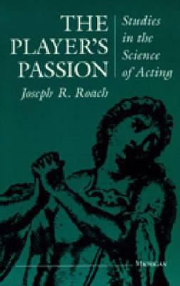 Player's Passion Studies in the Science of Acting  9780472082445 Front Cover