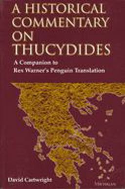 Historical Commentary on Thucydides A Companion to Rex Warner's Penguin Translation  9780472084197 Front Cover
