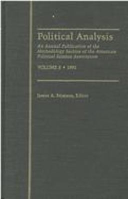 An Annual Publication of the Methodology Section of the American Political Science Association An Annual Publication of the Methodology Section of the American Political Science Association
