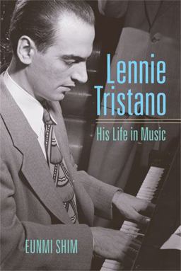 Lennie Tristano His Life in Music  9780472113460 Front Cover