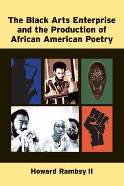 Black Arts Enterprise and the Production of African American Poetry  9780472117338 Front Cover