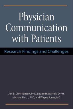 Physician Communication with Patients Physician Communication with Patients