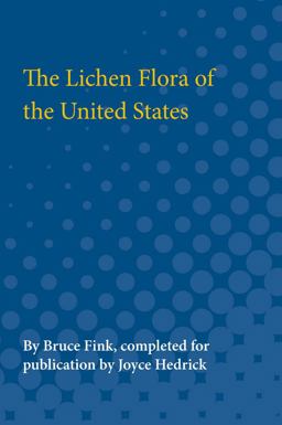 The Lichen Flora of the United States