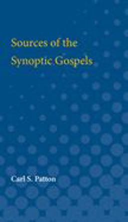 Sources of the Synoptic Gospels