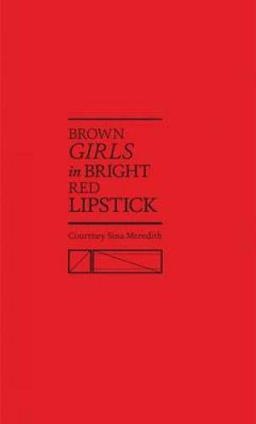 Brown Girls in Bright Red Lipstick  9780473219987 Front Cover