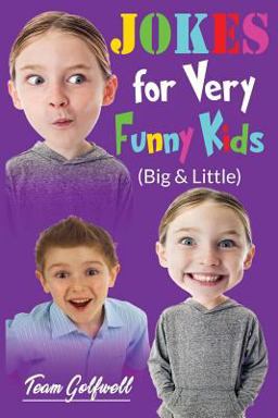 JOKES for VERY FUNNY KIDS (Big & Little)