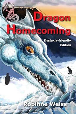 Dragon Homecoming--Dyslexia-Friendly Edition
