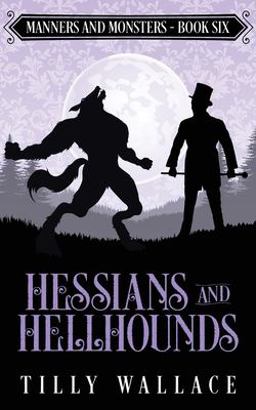 Hessians and Hellhounds 27th 9780473582357 Front Cover