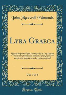 Lyra Graeca, Vol. 3 Of 3