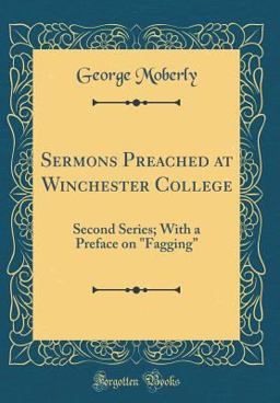 Sermons Preached at Winchester College