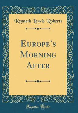 Europe's Morning after (Classic Reprint)