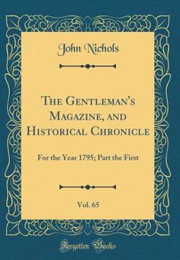 The Gentleman's Magazine, and Historical Chronicle, Vol. 65